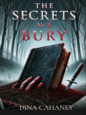 cover image of The Secrets We Bury